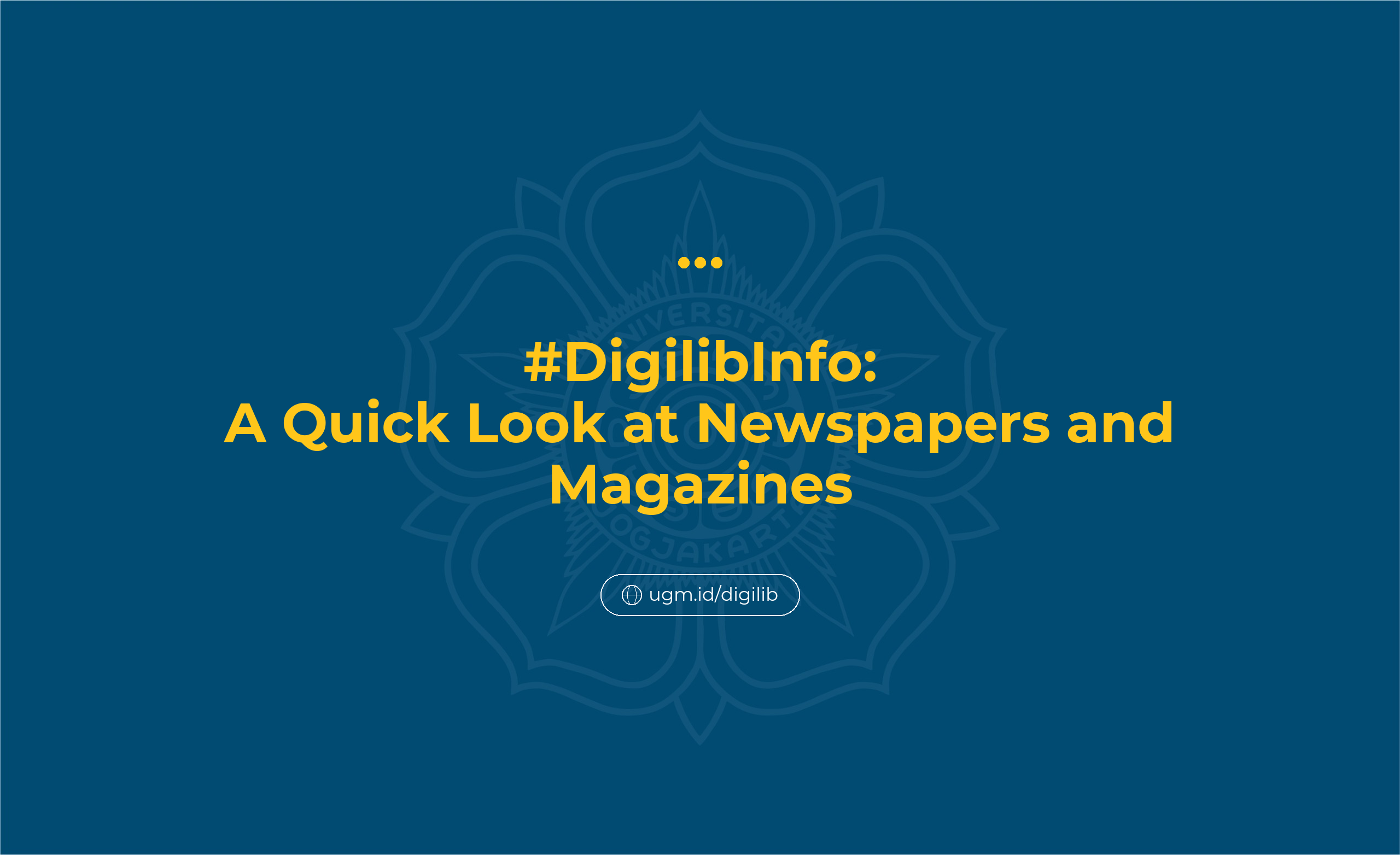 #DigilibInfo: A Quick Look at Newspapers and Magazines